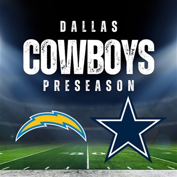 Graphic featuring "Dallas Cowboys Preseason" text with the logos of the Dallas Cowboys and the Los Angeles Chargers on a football field background.