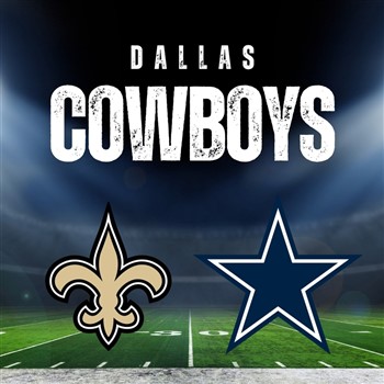 Football field with "Dallas Cowboys" text above, featuring team logos of the New Orleans Saints and the Dallas Cowboys.